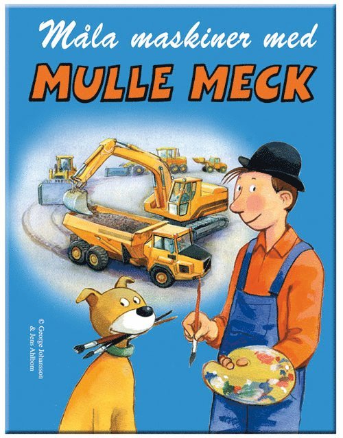 George Johansson - Måla maskiner med Mulle Meck, Häftad