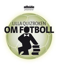 bokomslag Lilla quizboken om fotboll