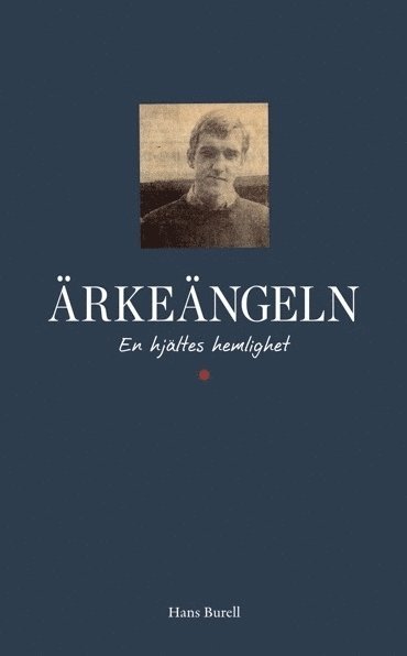 Hans Burell - Ärkeängeln : en hjältes hemlighet, Kartonnage