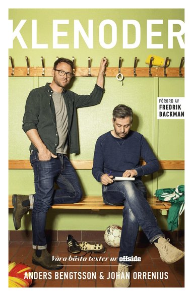 Anders Bengtsson, Johan Orrenius - Klenoder : våra bästa texter ur Offside, Häftad