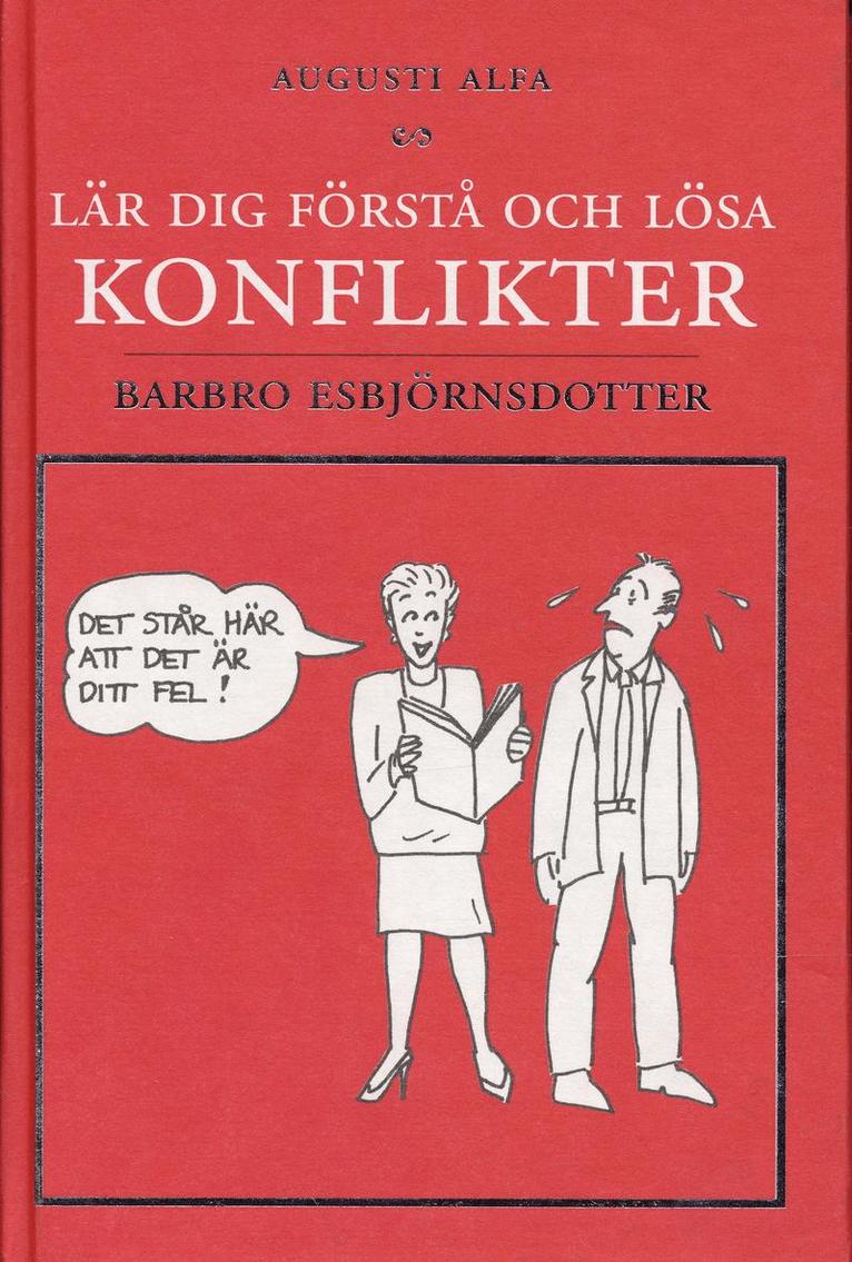 Lär dig förstå och lösa konflikter