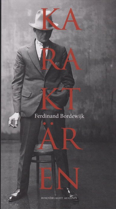 Ferdinand Bordewijk - Karaktären, Inbunden