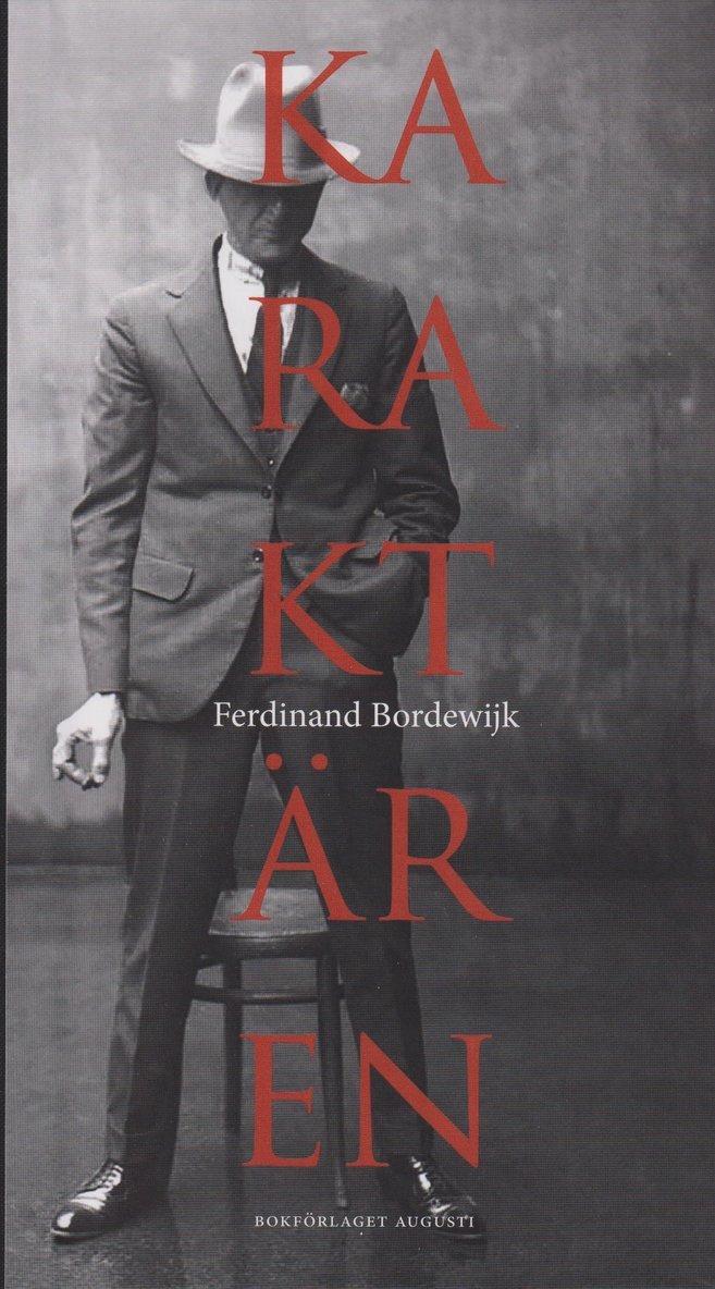 Ferdinand Bordewijk - Karaktären, Inbunden