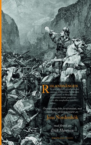 Rolandsången, Häftad