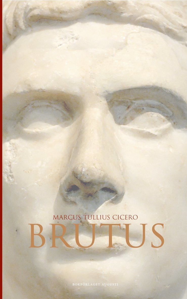 Marcus Tullius Cicero - Brutus, Inbunden