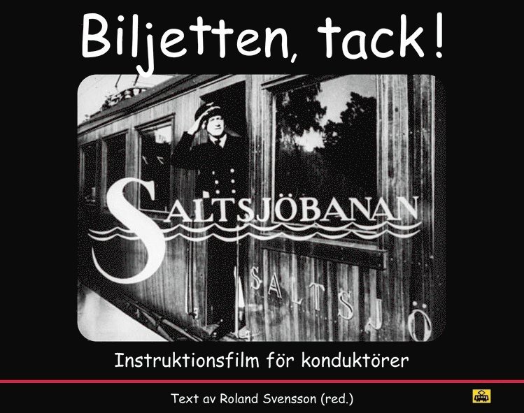 Biljetten, tack!