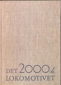 bokomslag Det 2000:de lokomotivet