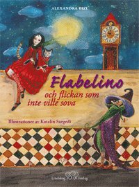 bokomslag Flabelino och flickan som inte ville sova