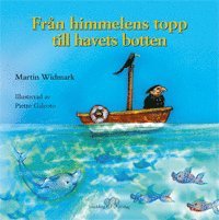 Martin Widmark - Från himmelens topp till havets botten, Inbunden