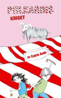 Catrin Ankh - Polkagriskriget, Häftad