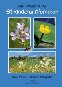 Sölvi Vatn - Strandens blommor, Inbunden