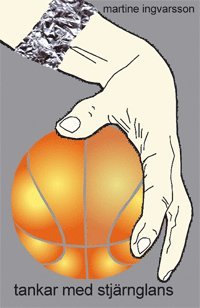 Martine Ingvarsson - Tankar med stjärnglans, Inbunden