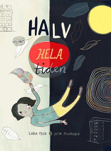 Linda Fridh, Jutta Falkengren - Halv hela tiden, Inbunden