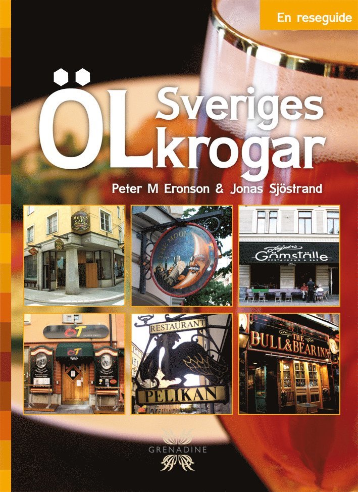 Peter M. Eronson, Jonas Sjöstrand - Sveriges ölkrogar : en reseguide, Häftad