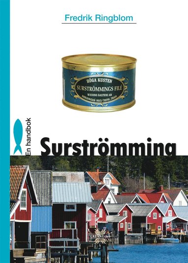 bokomslag Surströmming : en handbok