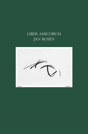 Liber Amicorum Jan Rosén, Inbunden
