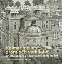 Kalmar mellan dröm och verklighet, Inbunden