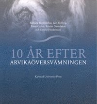 bokomslag 10 år efter Arvikaöversvämningen