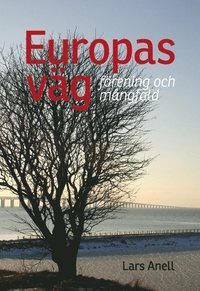 bokomslag Europas väg : förening och mångfald