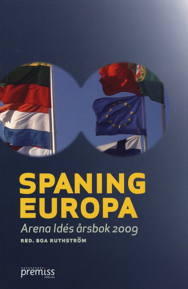 Spaning Europa : Arena Idés årsbok 2009 1