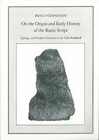 Bengt Odenstedt - On the origin and early history of the runic script, Häftad