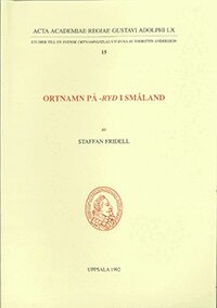 Staffan Fridell - Ortnamn på -ryd i Småland, Häftad