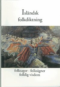 Hallfredur Örn Eiriksson - Isländsk folkdiktning, Häftad