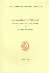 Sommargås och Stjärnberg : studier i svenska nötkreatursnamn 1