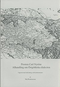 Prosten Carl Nyréns Afhandling om Östgöthiska dialecten 1