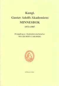 Kungl. Gustav Adolfs Akademiens minnesbok 1973-1987
