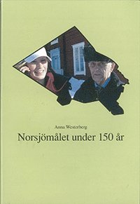 bokomslag Norsjömålet under 150 år