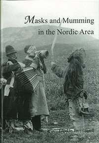 Masks and Mumming in the Nordic Area, Häftad
