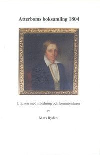 bokomslag Atterboms boksamling 1804