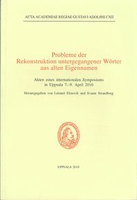 Probleme der Rekonstruktion untergegangener Wörter aus alten Eigennamen