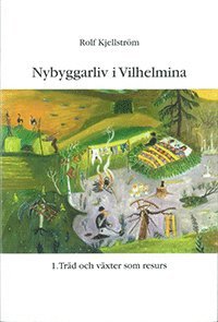 bokomslag Nybyggarliv i Vilhelmina 1.