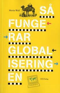 Martin Wolf - Så fungerar globaliseringen, Häftad
