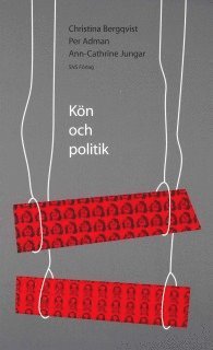 Christina Bergqvist, Ann-Cathrine Jungar, Per Adman - Kön och politik, Häftad