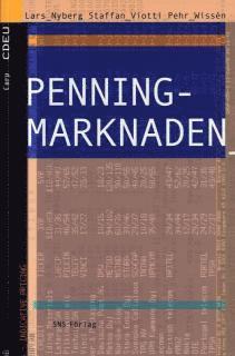 Lars Nyberg, Staffan Viotti, Pehr Wissén - Penningmarknaden, Häftad