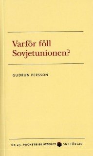 Gudrun Persson - Varför föll Sovjetunionen?, Pocket