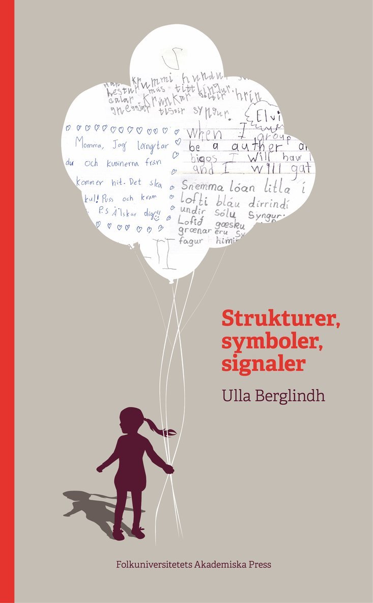 Ulla Berglindh - Strukturer, symboler, signaler, Häftad