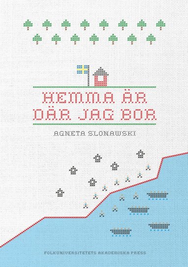 Agneta Slonawski - Hemma är där jag bor, Häftad