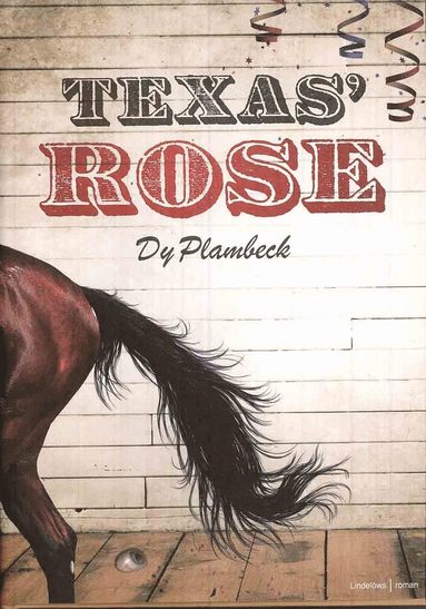 bokomslag Texas' rose