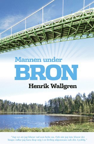 Mannen under bron 1