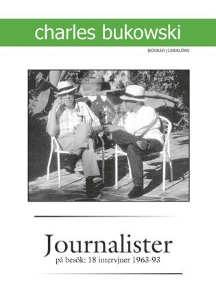 bokomslag Journalister på besök : 18 intervjuer 1963-1993