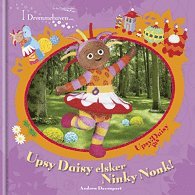 bokomslag I drömmarnas trädgård - Upsy Daisy älskar Ninky Nonk!