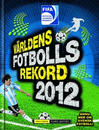 bokomslag Världens fotbollsrekord 2012