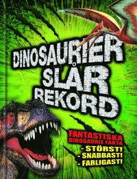 bokomslag Dinosarier slår rekord