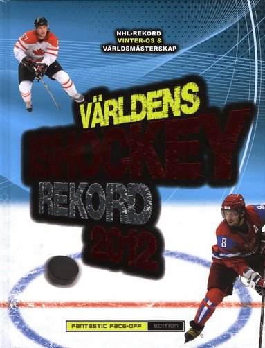 Dan Diamond, Eric Zweig - Världens ishockeyrekord 2012, Inbunden