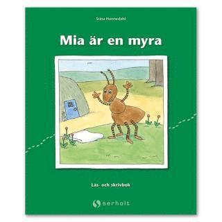 Mia är en myra