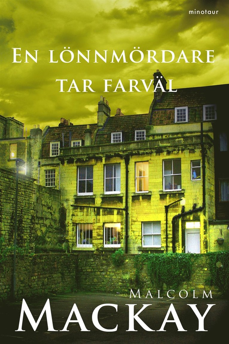 Malcolm Mackay - En lönnmördare tar farväl, Inbunden